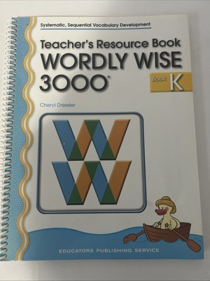 Wordly Wise 3000 Teacher's Resource Book Grade K ((Systematic, Sequential