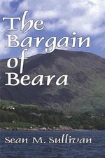 The Bargain of Beara by Sean M. Sullivan (English) Paperback Book