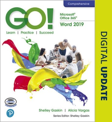 GO! with Microsoft Office 365, Word 2019 Comprehensive - Paperback - VERY GOOD