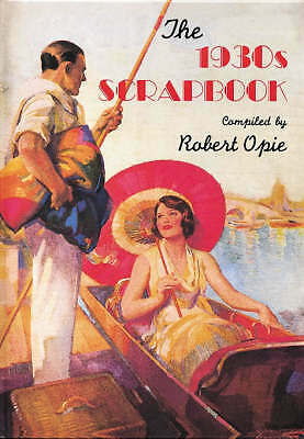1930s Scrapbook by Robert Opie (Hardcover, 1999)