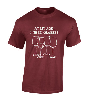 AT MY AGE I NEED GLASSES HERREN T-SHIRT LUSTIG WEINTRINKER GESCHENK DESIGN TOP