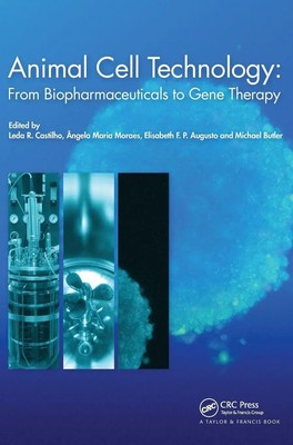 Animal Cell Technology | From Biopharmaceuticals to Gene Therapy | Buch | 2007