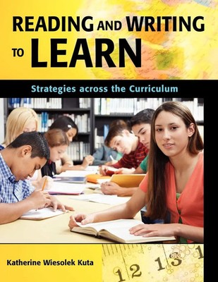 Reading and Writing to Learn Strategies Across the Curriculum Kuta Taschenbuch