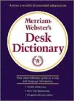 Merriam-Webster's Desk Dictionary - Merriam-Webster
