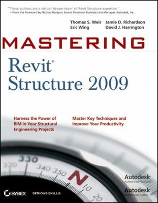 Mastering Revit Structure 2009 Paperback