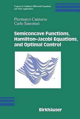 Semiconcave Functions, Hamilton-Jacobi Equations, and Optimal Control (Progress