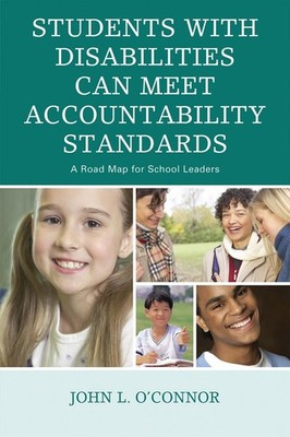 Students with Disabilities Can Meet Accountability Standards: A Roadmap for Scho