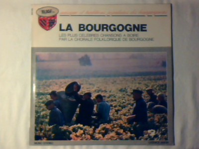 CHORALE FOLKLORIQUE DE BOURGOGNE Les plus celebres chansons a boire lp FRANCE
