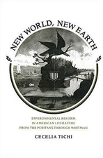 New World, New Earth : Environmental Reform in American Literatur