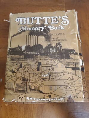 Butte's Memory Book by Don James Hardcover Vintage 1975 Dust Jacket 