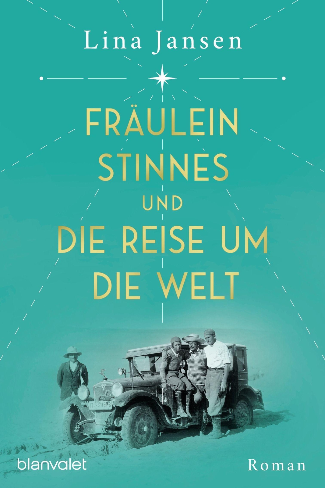 Thumbnail - Fräulein Stinnes Und Die Reise Um Die Welt | Lina Jansen | Roman |