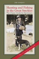 Jim Gasque | Hunting And Fishing In The Great Smokies | Taschenbuch | Englisch