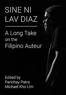 Sine ni Lav Diaz Intellect Ltd Paperback Intellect Ltd Film theor