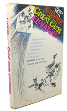 Roald Dahl CHARLIE AND THE GREAT GLASS ELEVATOR :  The Furhter Adventures of Cha
