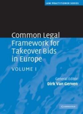 Common Legal Framework for Takeover Bids in Europe (Law Practiti