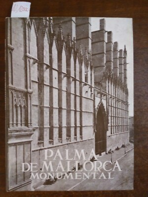 Palma e Mallorca Monumental XX - Pedro Antonio Matheu Mulet