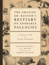 The Amazing Dr. Ransom'S Bestiary of Adorable Fallacies