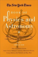 The New York Times Book of Physics and Ast- 1402793200, hardcover, Cornelia Dean