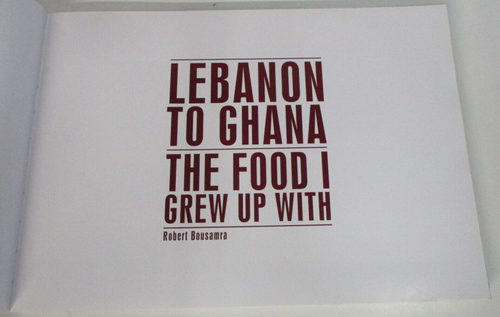 Lebanon to Ghana, The Food I Grew Up With, by Robert Bousamra - 9781922132086 - Picture 2 of 6