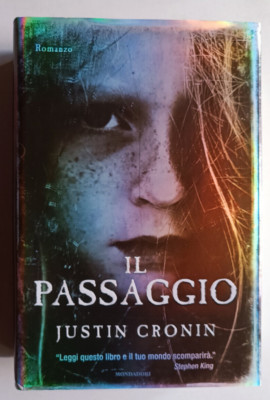 DIE PASSAGE, Justin Cronin, 1. und Mondadori 2011. MEHR ALS TOP und RAR
