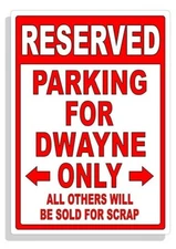 Personalized Parking Sign Wall Decal Metal Sign No Parking Customized for DWAYNE