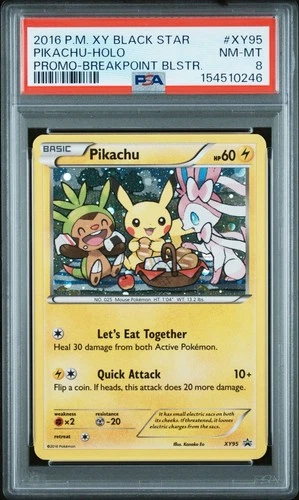 2016 POKEMON XY BLACK STAR PROMO BREAKPOINT BLISTERS #XY95 PIKACHU-HOLO PSA 8