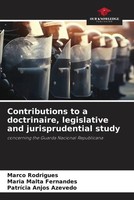 Marco Rodrigues (U. A.) | Contributions To A Doctrinaire, Legislative And...
