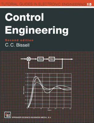 Control Engineering (Tutorial Guides in Electronic Engineering) by Bissell, Chr
