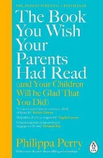 Book You Wish Your Parents Had Read by Philippa Perry
