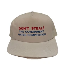 Vintage DON’T STEAL! The Government Hates Competition White Trucker Hat