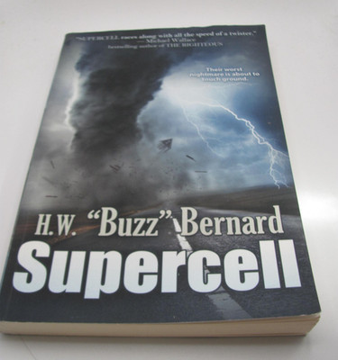 PRE-OWNED H.W. ''BUZZ'' BERNARD SUPERCELL PAPERBACK