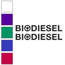 Pair of Bio Diesel, Vinyl Decal Sticker, Multiple Colors & Sizes #109
