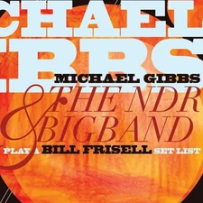 Michael Gibbs and the Ndr Big Band Play A Bill Frisell Set List CD RUNE400 NEW