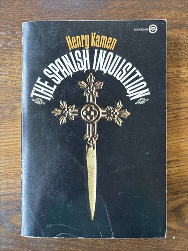 The Spanish Inquisition By Henry Kamen