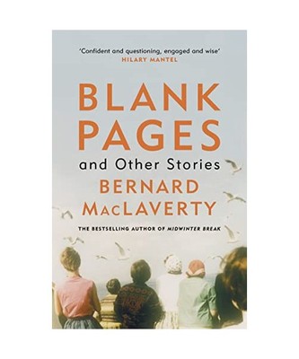Blank Pages and Other Stories, Bernard MacLaverty