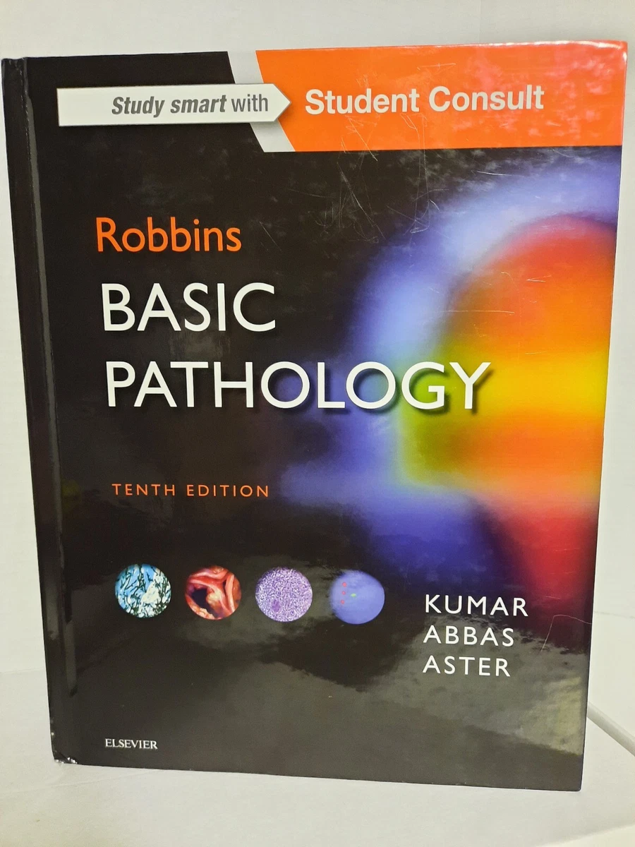 Robbins Basic Pathology 10th Edition. Kumar Abbas Aster Student Consult. Has...