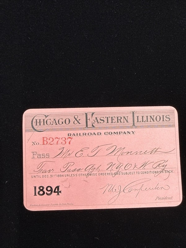 1894 Chicago & Eastern Illinois Railroad Pass NY Ontario Western Ry President