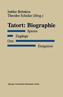 Tatort: Biographie von Imbke Behnken | Buch | Zustand gut - Bild 1 von 2