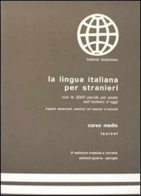 La Lingua Italiana Per Stranieri: Level - Paperback, by katerinov - Acceptable n