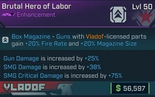 Borderlands 4 🌟 BRUTAL HERO OF LABOR VLADOF  🌟 ENHANCEMENT 🌟GUN DMG SMG DMG