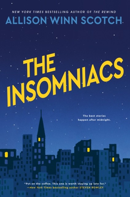 The Insomniacs by Allison Winn Scotch (Hardback Book)