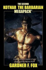 Gardner F Fox The Second Kothar the Barbarian MEGAPACK(R (Paperback) (UK IMPORT)