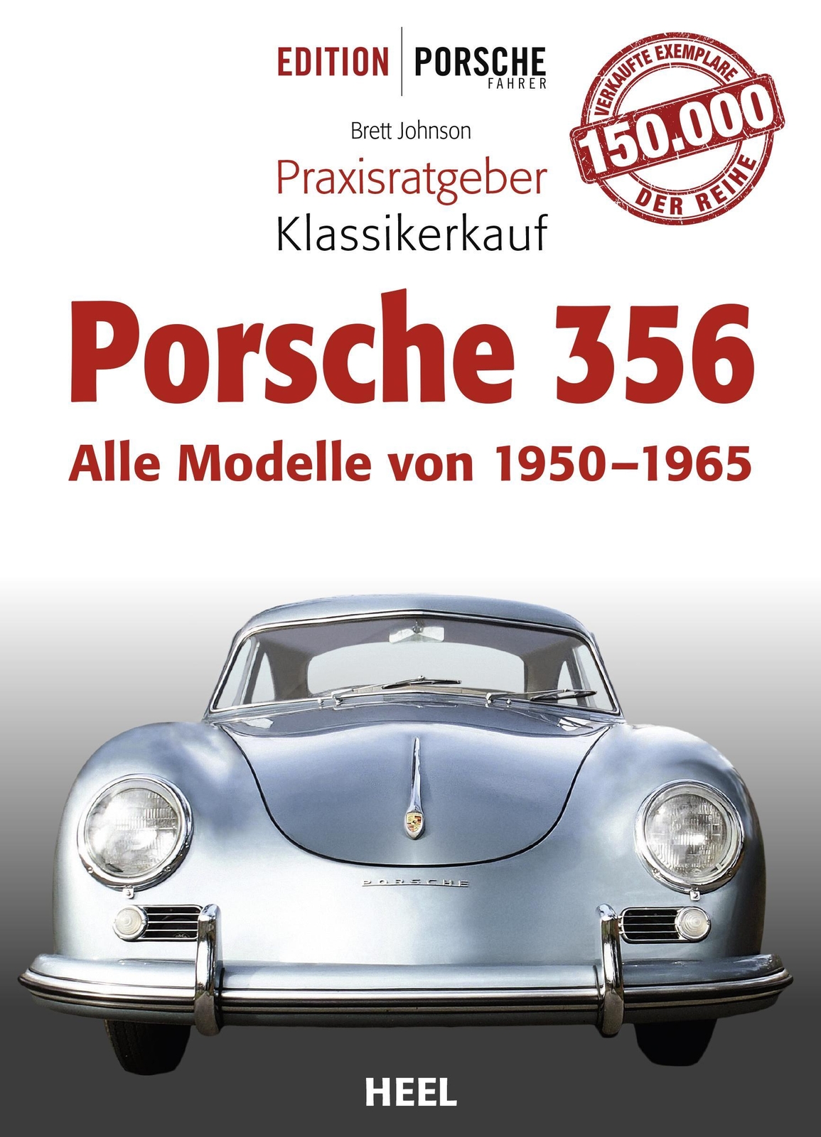Thumbnail - Praxisratgeber Klassikerkauf Porsche 356 Brett Johnson
