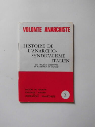 Histoire de l' Anarcho-Syndicalisme ITALIEN VOLONTE ANARCHISTE n° 5 1978 - Imagen 1 de 2
