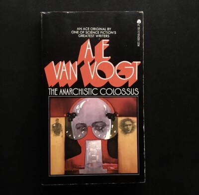 A E Van Vogt - The Anarchistic Colossus - ACE Books - 1977 1st Ed Vintage Scifi