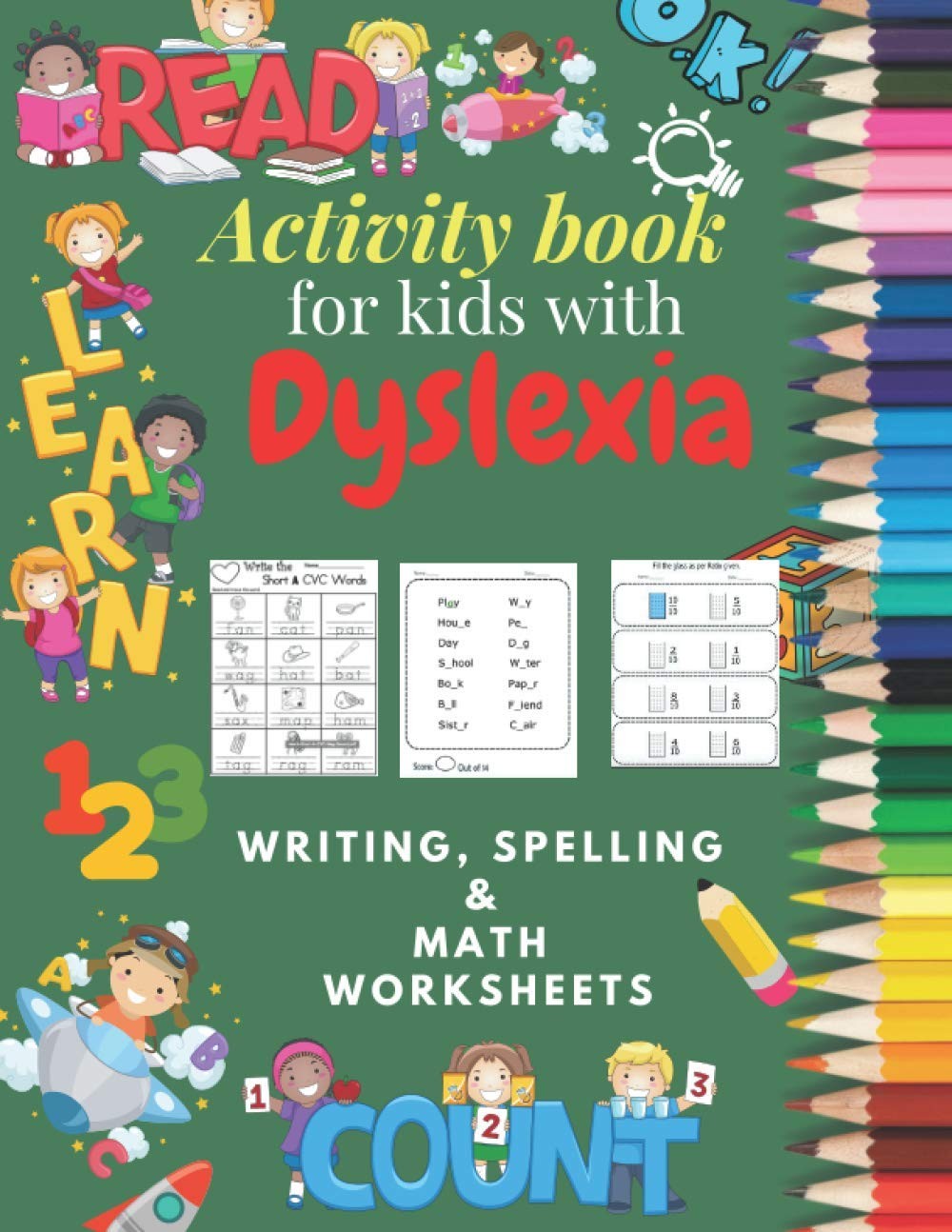 Dyslexia Writing, Spelling & Math worksheets - Activity book for kids: Activiti