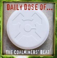Daily Dose of... von The Coalminers Beat | CD | Zustand sehr gut