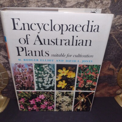 Encyclopaedia of Australian Plants: Suitable for Cultivation, R. Elliot Volume 3