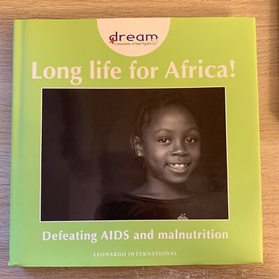 LANGES LEBEN FÜR AFRIKA gegen AIDS und Unterernährung. Sant'Egidio Gemeinschaft