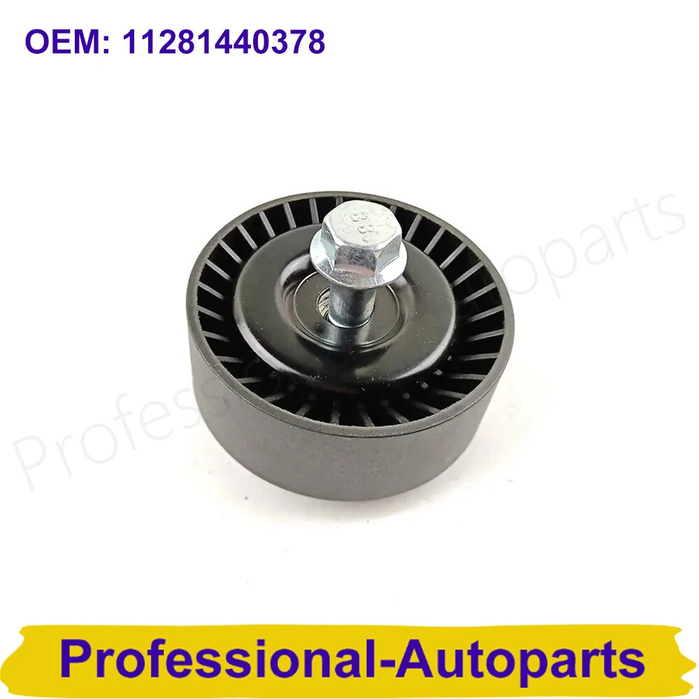 11281440378 Belt Deflection Guide Pulley for BMW E46 E81 E82 E87 